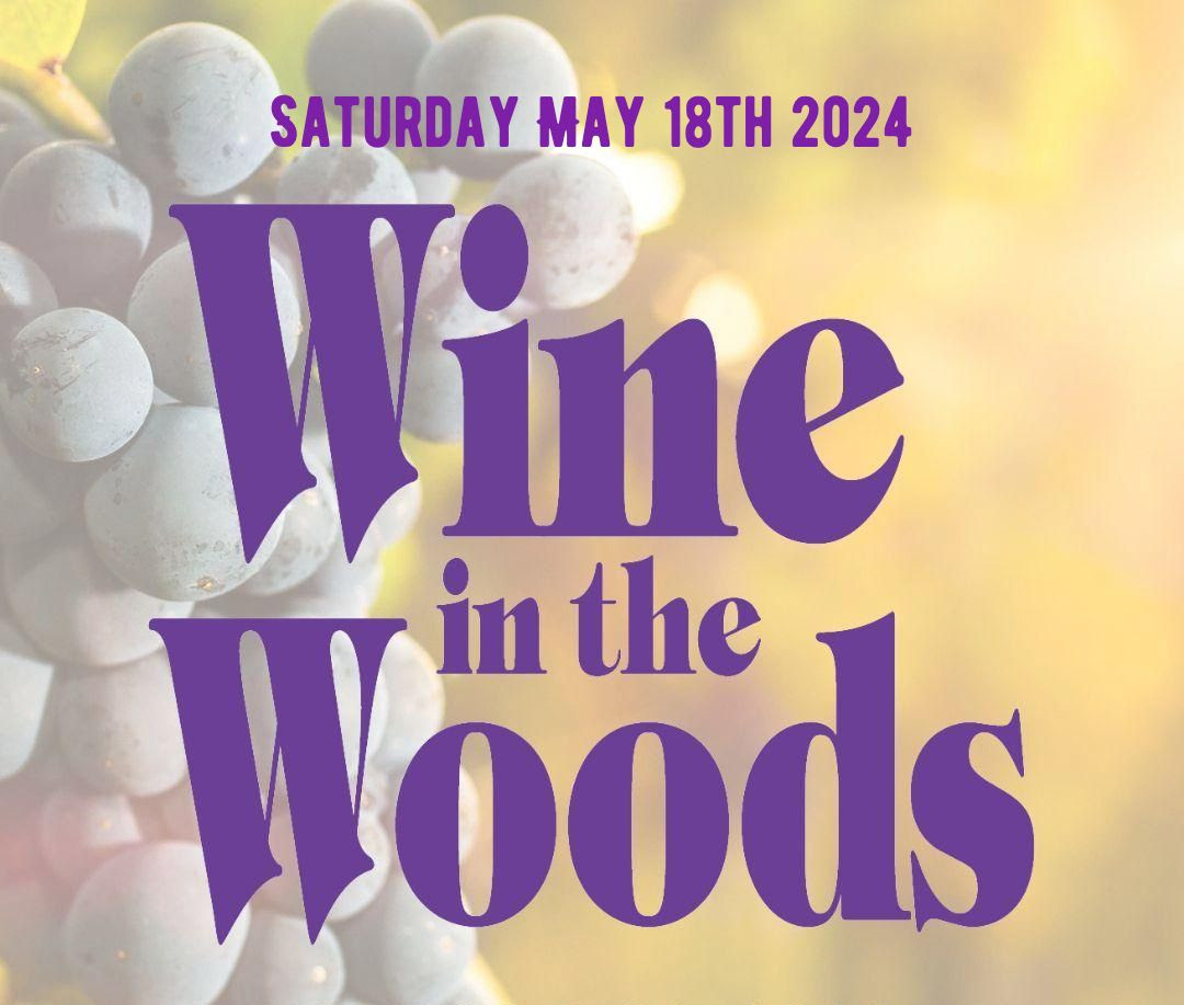 Wine in the Woods flyer